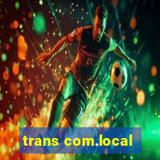 trans com.local